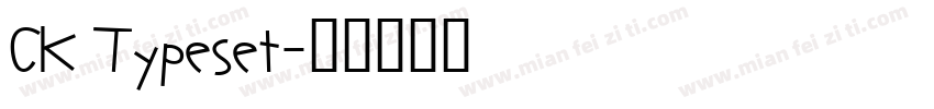 CK Typeset字体转换
